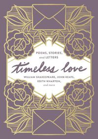 Cover image for Timeless Love: Poems, Stories, and Letters