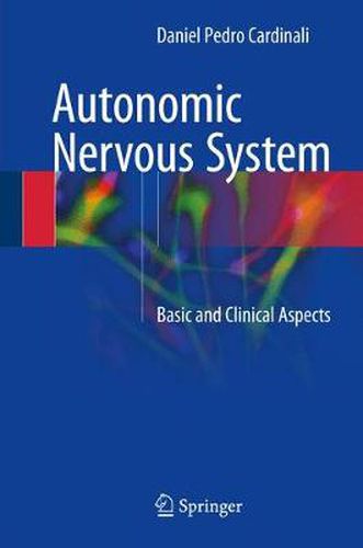 Cover image for Autonomic Nervous System: Basic and Clinical Aspects