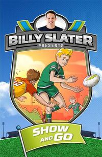 Cover image for Billy Slater 3: Show and Go