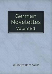 Cover image for German Novelettes Volume 1