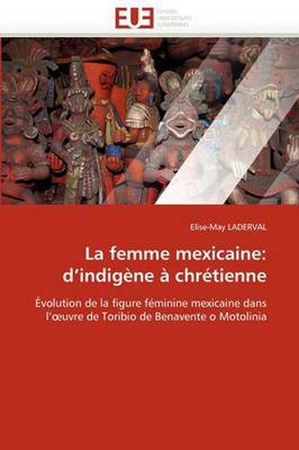 Cover image for La Femme Mexicaine: D'Indig Ne Chr Tienne