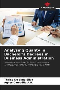 Cover image for Analysing Quality in Bachelor's Degrees in Business Administration