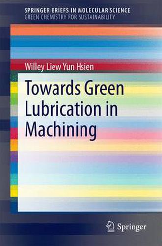 Cover image for Towards Green Lubrication in Machining