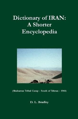 Cover image for Dictionary of Iran: A Shorter Encyclopedia