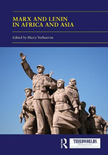 Cover image for Marx and Lenin in Africa and Asia: Socialism(s) and Socialist Legacies