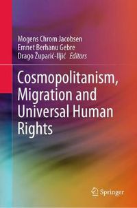 Cover image for Cosmopolitanism, Migration and Universal Human Rights