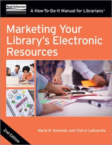 Cover image for Marketing Your Library's Electronic Resources