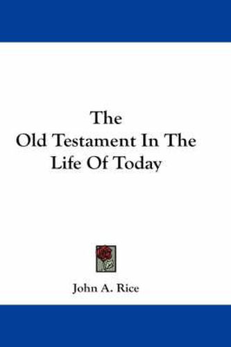 The Old Testament in the Life of Today