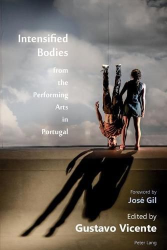 Cover image for Intensified Bodies from the Performing Arts in Portugal