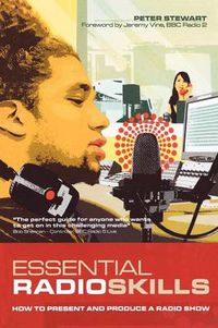 Cover image for Essential Radio Skills: How to present and produce a radio show