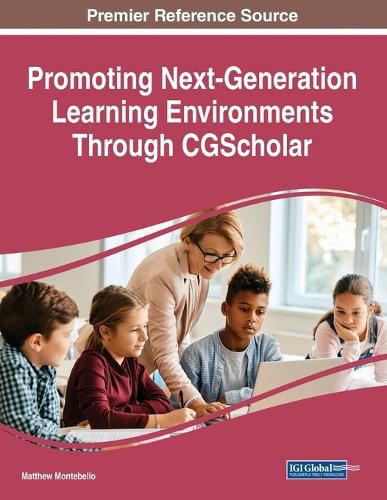 Cover image for Promoting Next-Generation Learning Environments Through CGScholar