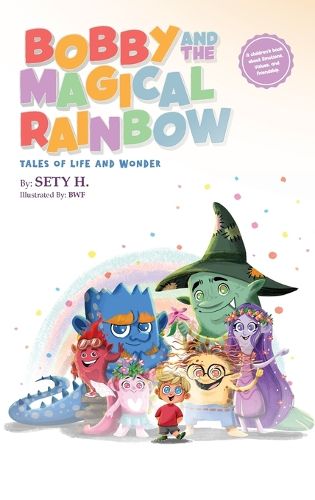 Cover image for Bobby and the Magical Rainbow