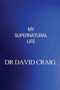 Cover image for My Supernatural Life