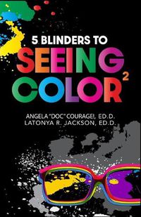 Cover image for 5 Blinders to Seeing Color