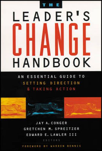 The Leader's Change Handbook: An Essential Guide to Setting Direction and Taking Action