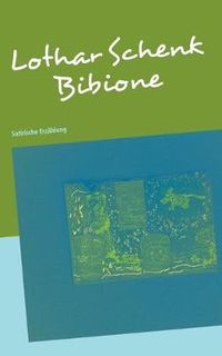 Cover image for Bibione: Satirische Erzahlung