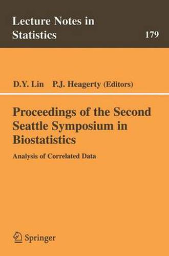 Cover image for Proceedings of the Second Seattle Symposium in Biostatistics: Analysis of Correlated Data