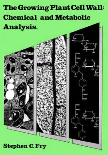 Cover image for The Growing Plant Cell Wall: Chemical and Metabolic Analysis