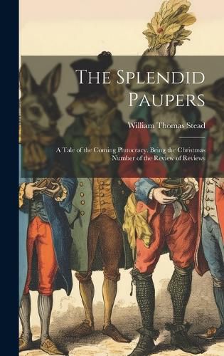 Cover image for The Splendid Paupers