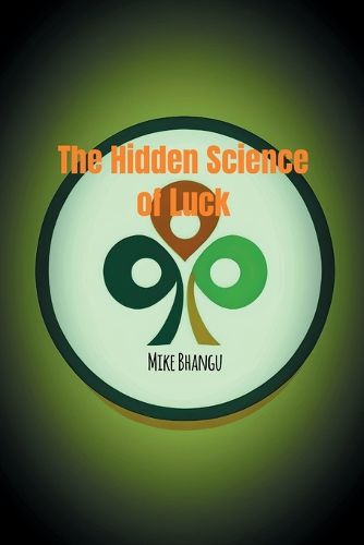 Cover image for The Hidden Science of Luck