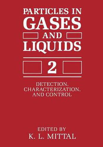 Cover image for Particles in Gases and Liquids 2: Detection, Characterization, and Control