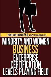 Cover image for Minority and Women Business Enterprise Certification Levels Playing Field