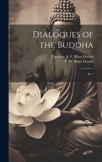 Cover image for Dialogues of the Buddha