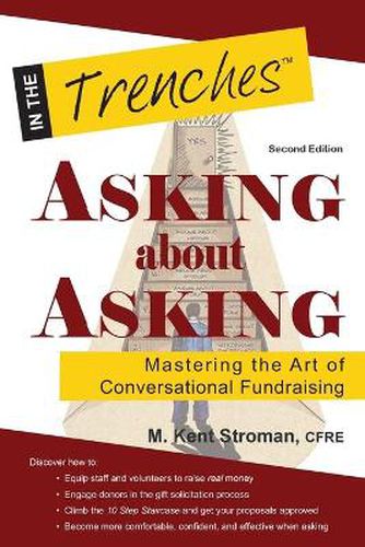 Cover image for Asking about Asking: Mastering the Art of Conversational Fundraising