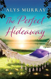 Cover image for The Perfect Hideaway