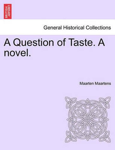 Cover image for A Question of Taste. a Novel.