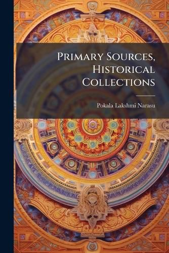 Cover image for Primary Sources, Historical Collections