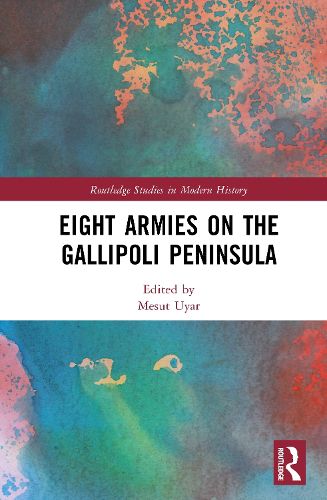 Cover image for Eight Armies on the Gallipoli Peninsula