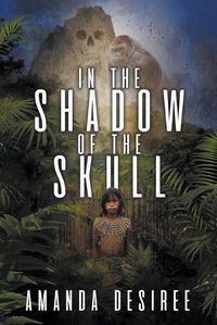 Cover image for In the Shadow of the Skull