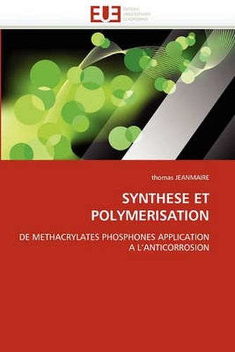 Cover image for Synthese Et Polymerisation