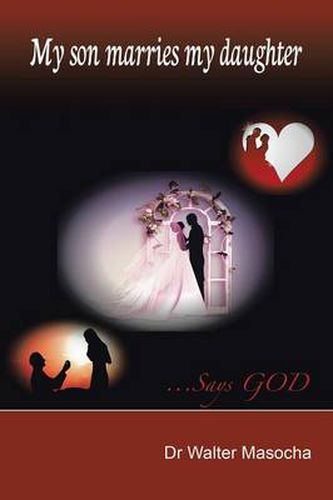 Cover image for My Son Marries My Daughter: ...Says God