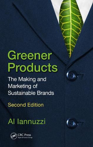 Cover image for Greener Products: The Making and Marketing of Sustainable Brands