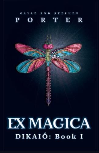 Ex Magica: Diakio Book 1