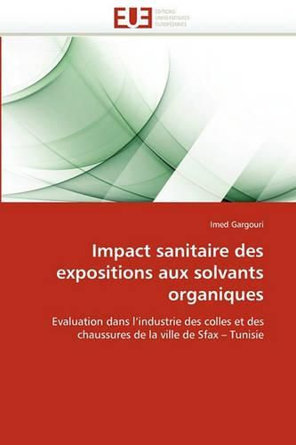 Cover image for Impact Sanitaire Des Expositions Aux Solvants Organiques