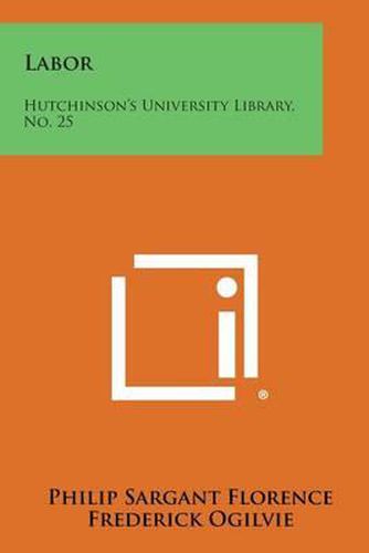 Cover image for Labor: Hutchinson's University Library, No. 25