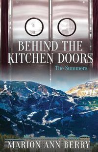 Cover image for Behind the Kitchen Doors the Summers