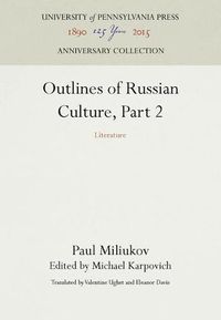 Cover image for Outlines of Russian Culture, Part 2: Literature