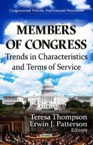 Cover image for Members of Congress: Trends in Characteristics & Terms of Service