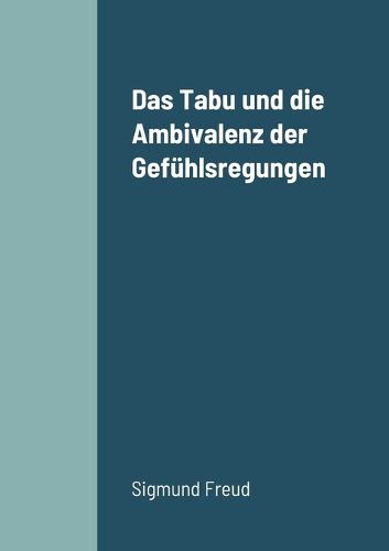 Cover image for Das Tabu und die Ambivalenz der Gefuehlsregungen