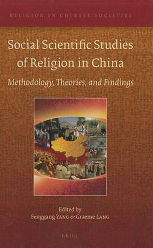 Cover image for Social Scientific Studies of Religion in China: Methodology, Theories, and Findings