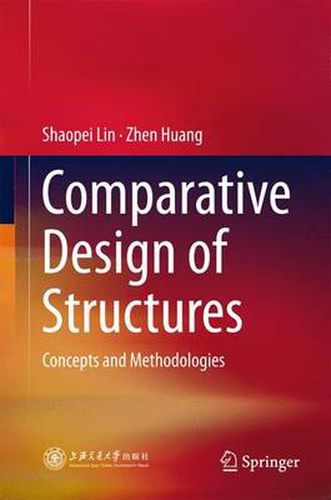 Cover image for Comparative Design of Structures: Concepts and Methodologies