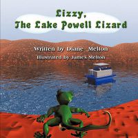 Cover image for Lizzy, the Lake Powell Lizard