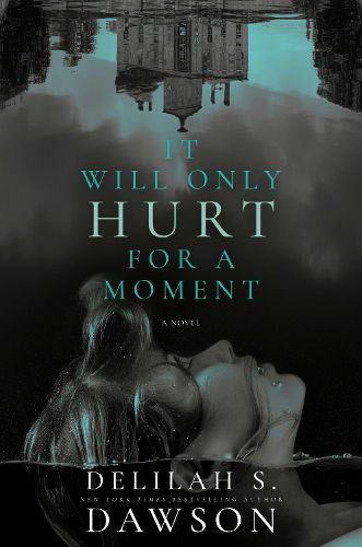 Cover image for It Will Only Hurt for a Moment