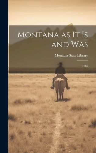 Cover image for Montana as it is and Was