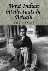 Cover image for West Indian Intellectuals in Britain