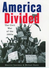 Cover image for America Divided: The Civil War of the 1960s